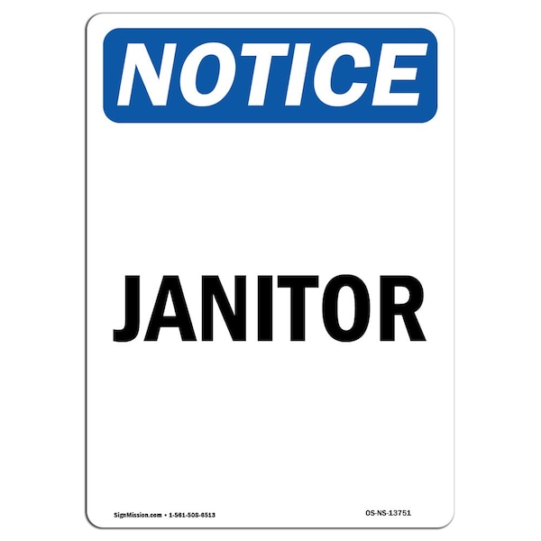 Safety Sign, OSHA Notice, 5" Height, Janitor Sign, Portrait, 10PK